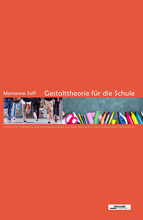 Gestalttheorie für die Schule von Soff,  Marianne