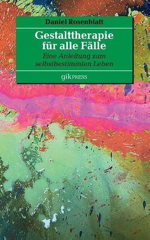 Gestalttherapie für alle Fälle von Doubrawa,  Erhard, Rosenblatt,  Daniel