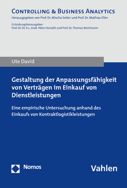 Gestaltung der Anpassungsfähigkeit von Verträgen im Einkauf von Dienstleistungen von David,  Ute