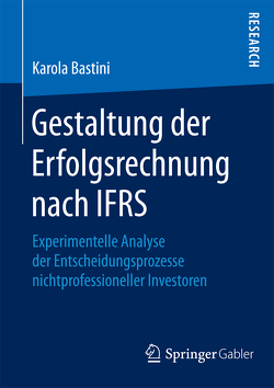 Gestaltung der Erfolgsrechnung nach IFRS von Bastini,  Karola