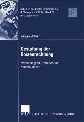 Gestaltung der Kostenrechnung von Weber,  Juergen