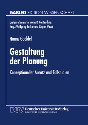 Gestaltung der Planung von Goeldel,  Hanns