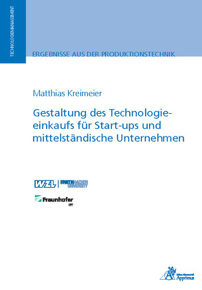 Gestaltung des Technologieeinkaufs für Start-ups und mittelständische Unternehmen von Kreimeier,  Matthias