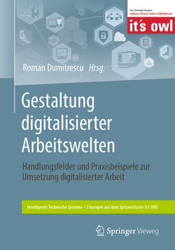 Gestaltung digitalisierter Arbeitswelten von Dumitrescu,  Roman