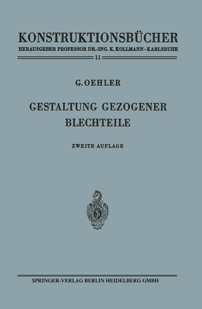 Gestaltung gezogener Blechteile von Oehler,  Gerhard