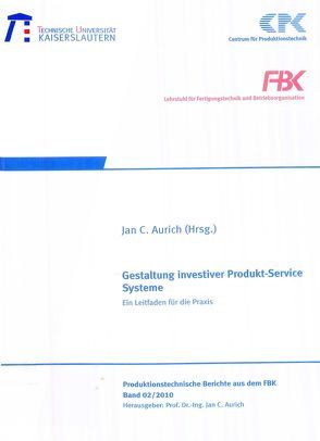 Gestaltung investiver Produkt-Service-Systeme von Aurich,  Jan C