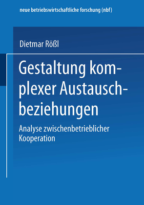 Gestaltung komplexer Austauschbeziehungen von Roessl,  Dietmar