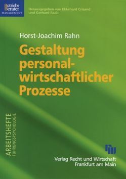 Gestaltung personalwirtschaftlicher Prozesse von Crisand,  Ekkehard, Raab,  Gerhard, Rahn,  Horst J