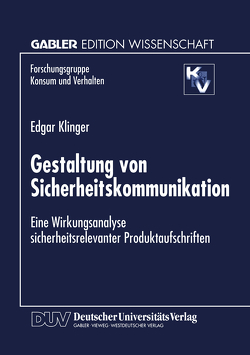 Gestaltung von Sicherheitskommunikation von Klinger,  Edgar