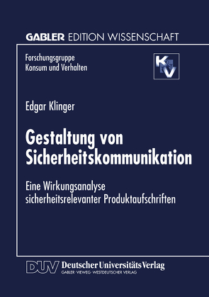 Gestaltung von Sicherheitskommunikation von Klinger,  Edgar