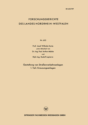 Gestaltung von Straßenverkehrsanlagen von Korte,  Josef Wilhelm, Lapierre,  Rudolf, Mäcke,  Paul Arthur