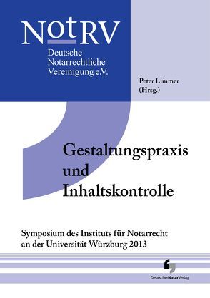 Gestaltungspraxis und Inhaltskontrolle von Limmer,  Peter