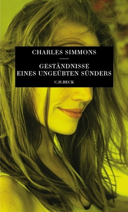 Geständnisse eines ungeübten Sünders von Modick,  Klaus, Simmons,  Charles