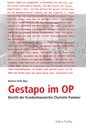 Gestapo im OP von Orth,  Barbara