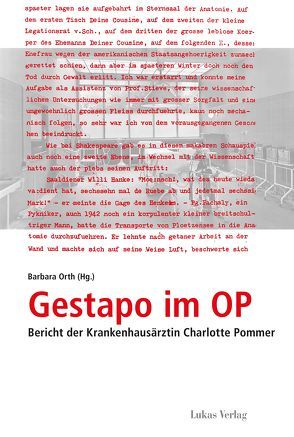 Gestapo im OP von Orth,  Barbara