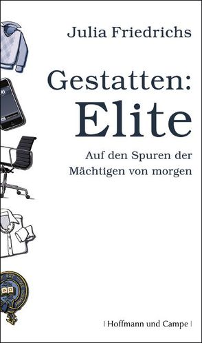 Gestatten: Elite von Friedrichs,  Julia