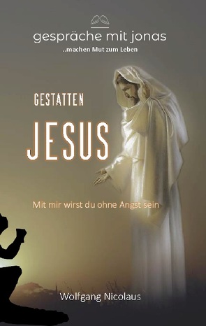 Gestatten, Jesus von Nicolaus,  Wolfgang