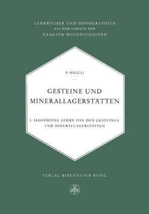 Gesteine und Minerallagerstätten von Niggli,  P.