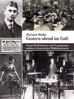 Gestern abend im Café von Binder,  Hartmut