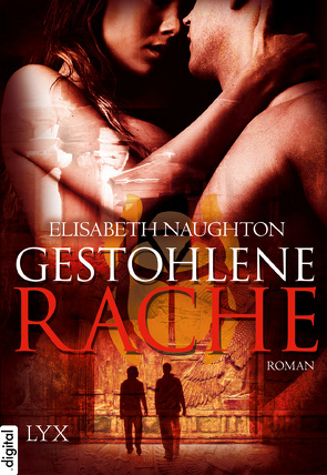 Gestohlene Rache von Junghanns,  Nele, Naughton,  Elisabeth