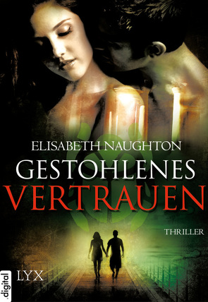 Gestohlenes Vertrauen von Junghanns,  Nele, Naughton,  Elisabeth, Quegwer,  Nele