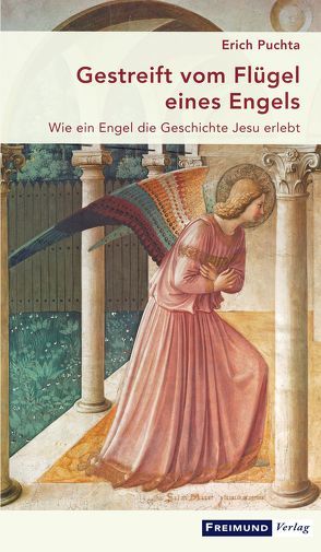 Gestreift vom Flügel eines Engels von Puchta,  Erich