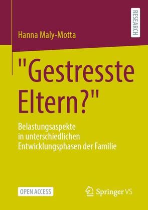 Gestresste Eltern von Maly-Motta,  Hanna