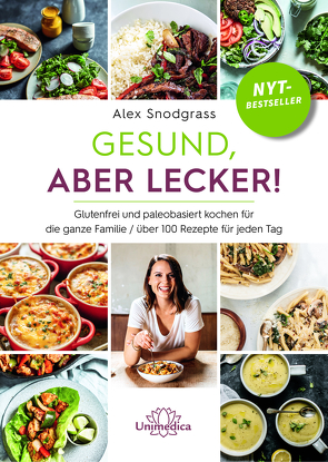 Gesund, aber lecker! von Rosenkranz,  Grusche, Snodgrass,  Alex