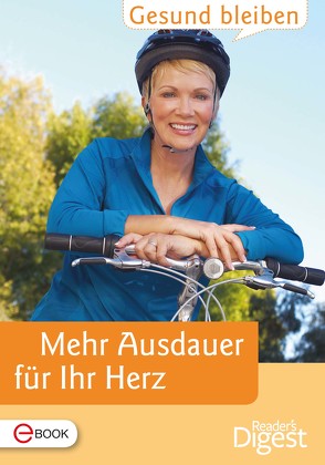 Gesund bleiben – Mehr Ausdauer für Ihr Herz