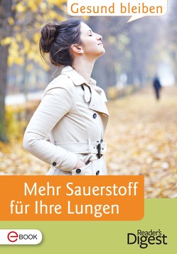 Gesund bleiben – Mehr Sauerstoff tanken