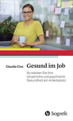 Gesund im Job von Clos,  Claudia