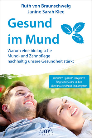 Gesund im Mund von Klee,  Janine Sarah, von Braunschweig,  Ruth