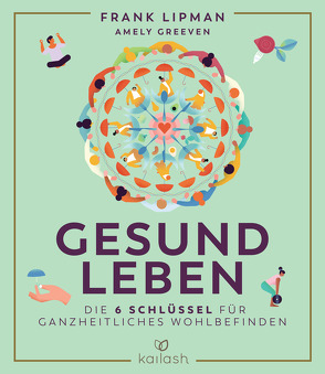 Gesund leben von Greeven,  Amely, Lipman,  Frank, Panster,  Andrea