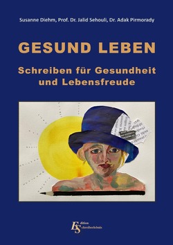 Gesund leben von Diehm,  Susanne