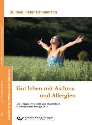 Gut leben mit Asthma und Allergien von Hannemann,  Peter