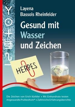 Gesund mit Wasser und Zeichen von Bassols Rheinfelder,  Layena