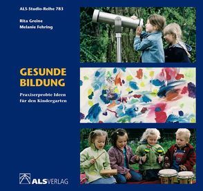 Gesunde Bildung von Fehring,  Melanie, Greine,  Rita