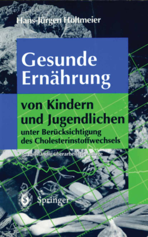 Gesunde Ernährung von Kindern und Jugendlichen von Holtmeier,  H.-J.