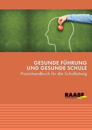 Gesunde Führung und gesunde Schule