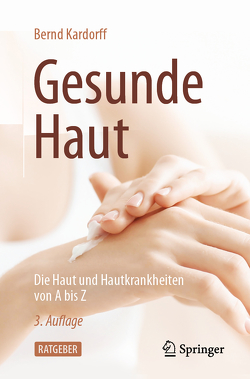 Gesunde Haut von Kardorff,  Bernd