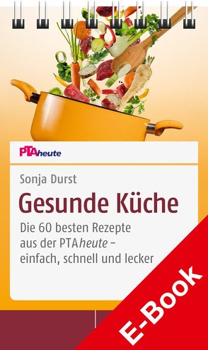 Gesunde Küche von Durst,  Sonja