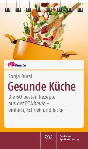 Gesunde Küche von Durst,  Sonja