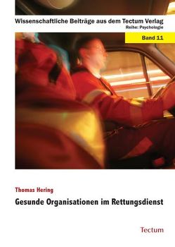 Gesunde Organisationen im Rettungsdienst von Hering,  Thomas