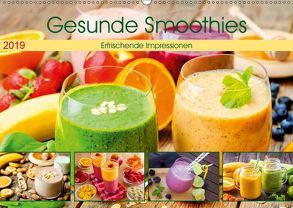 Gesunde Smoothies 2019. Kulinarische Impressionen (Wandkalender 2019 DIN A2 quer) von Lehmann (Hrsg.),  Steffani