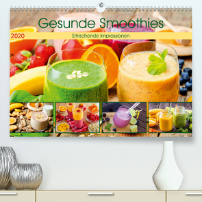 Gesunde Smoothies 2020. Kulinarische Impressionen (Premium, hochwertiger DIN A2 Wandkalender 2020, Kunstdruck in Hochglanz) von Lehmann (Hrsg.),  Steffani