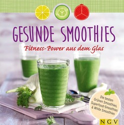 Gesunde Smoothies von Engels,  Nina