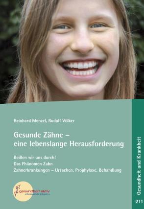 Gesunde Zähne – eine lebenslange Herausforderung