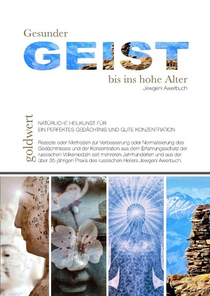 Gesunder Geist bis ins hohe Alter von Awerbuch,  Jewgeni