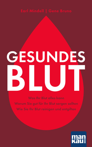 Gesundes Blut von Bruno,  Gene, Mindell,  Earl, Schumitz,  Angela