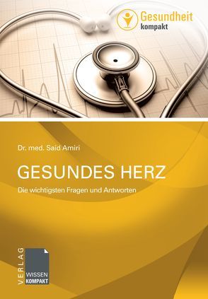 Gesundes Herz von Amiri,  Dr. med. Said